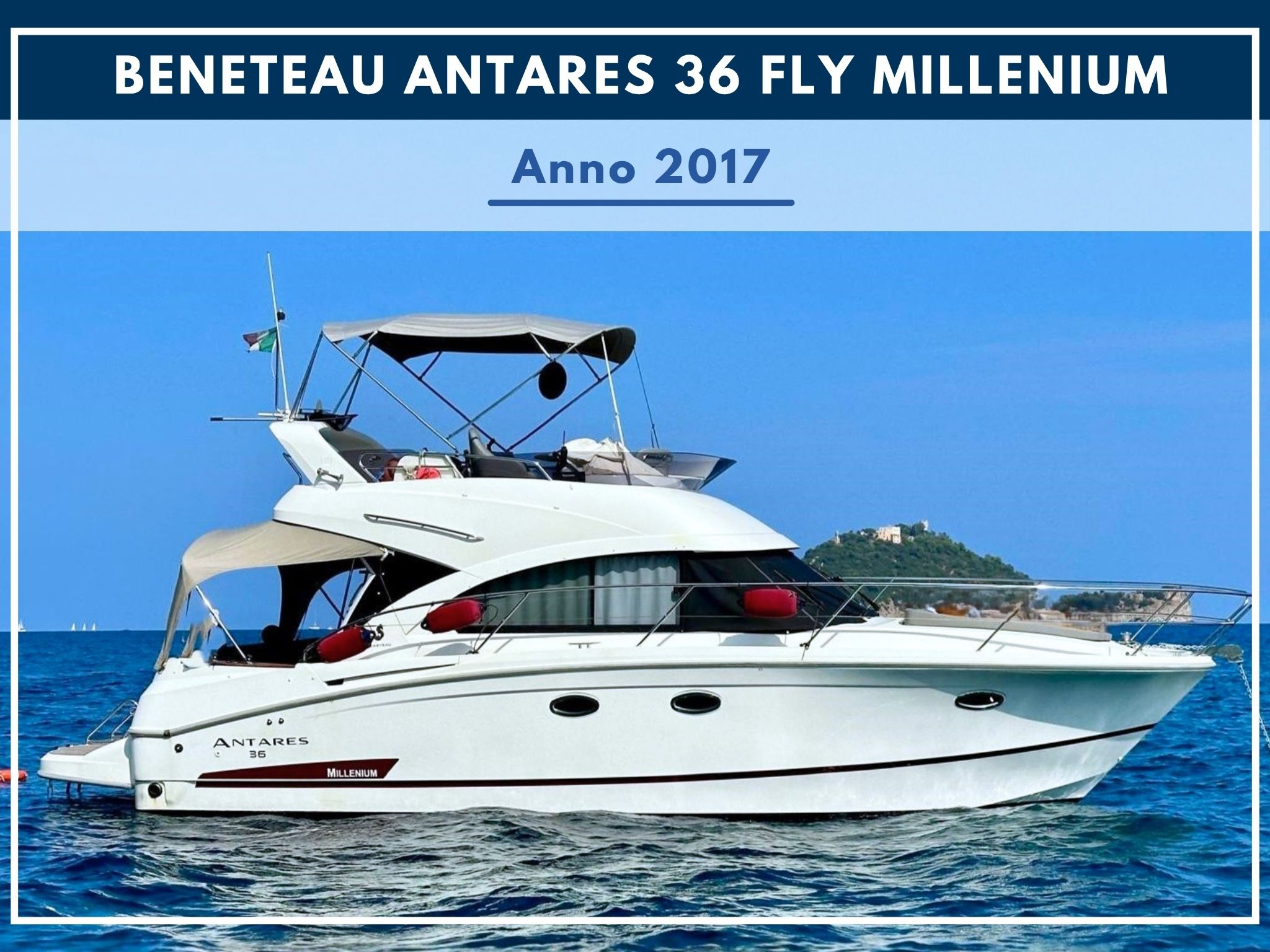 NUOVO ARRIVO: BENETEAU ANTARES 36 FLY MILLENIUM