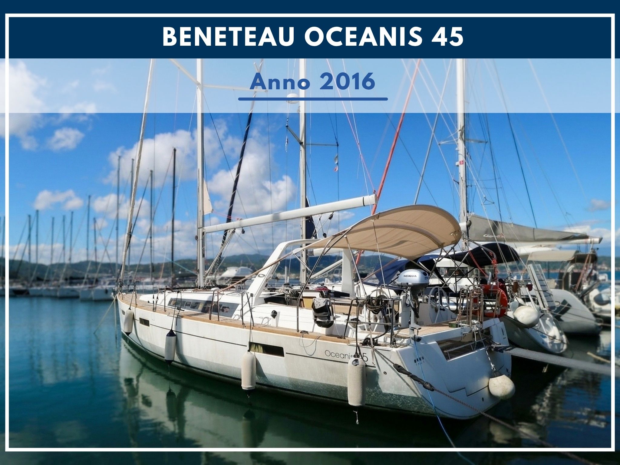 NUOVO ARRIVO: BENETEAU OCEANIS 45