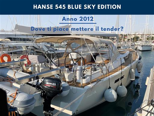 Nuovo Arrivo HANSE 545 Blue Sky Edition