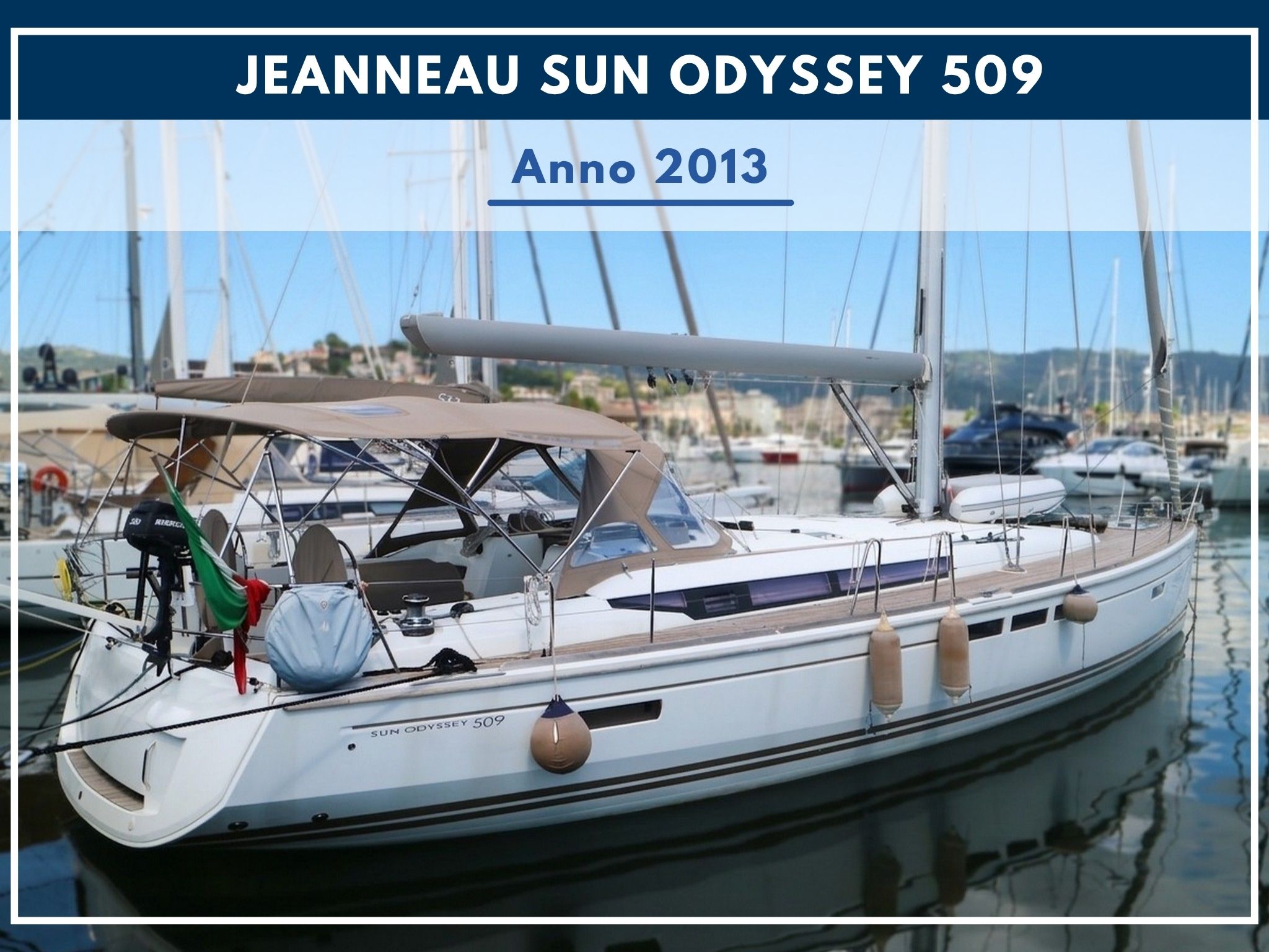 NUOVO ARRIVO: JEANNEAU SUN ODYSSEY 509