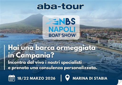 📢 aba-tour: Napoli Boat Show - Incontriamoci a Marina di Stabia 18-22 Marzo