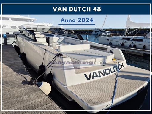 NUOVO ARRIVO: VAN DUTCH 48